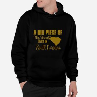 A Big Piece Of My Heart Lives In South Carolina T-shirt Hoodie - Seseable