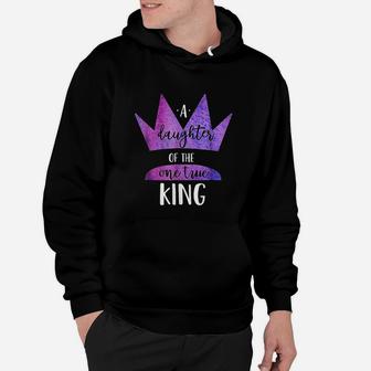 A Daughter Of The One True King Christian Faith Hoodie - Seseable