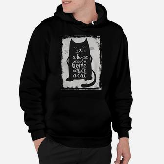A House Is Not A Home Without A Cat Hand Drawn Inspirational Quote With A Pet Lettering Design For Posters, T-shirts, Cards, Invitations, Stickers, Banners, Advertisement Vector Tshirt Hoodie - Seseable