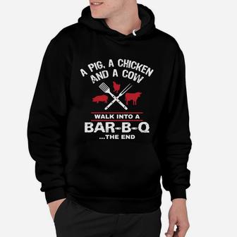 A Pig Chicken Cow Walk Into A Bar Funny Bbq Grilling Shirt Hoodie - Seseable