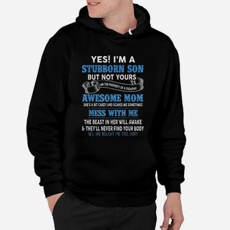 A Stubborn Son Awesome Mom Mothers Day Hoodie - Seseable