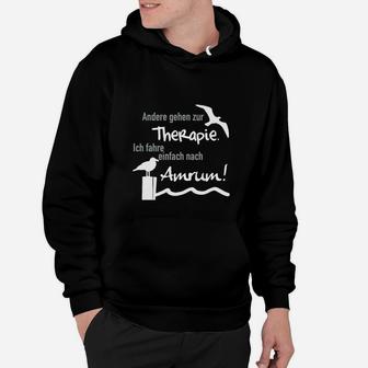 Amrum Therapie Schwarzes Hoodie, Spruch für Insel-Liebhaber - Seseable