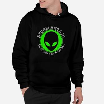 Area 51 They Cant Stop Us All Ufo Alien Halloween Hoodie - Seseable
