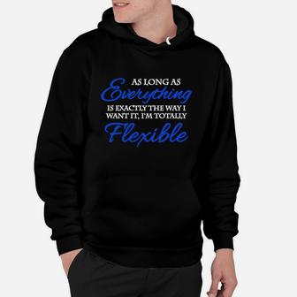 As Long As Everything Is Exactly The Way I Want It T-shirt Black Youth B077cqcmwh 1 Hoodie - Seseable