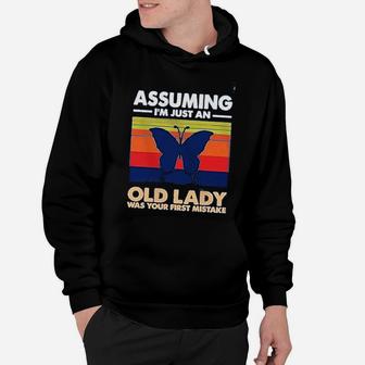 Assuming Im Just An Old Lady Was Your First Mistake Hoodie - Seseable