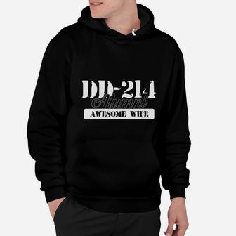 Awesome Wife Proud Veteran Dd 214 Alumni For Vets Hoodie - Seseable