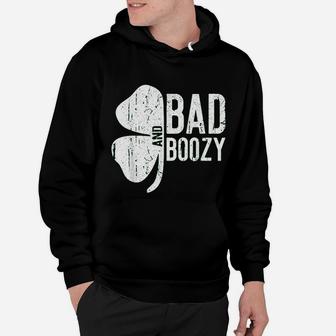 Bad And Boozy Saint Patrick Day Gift Hoodie - Seseable