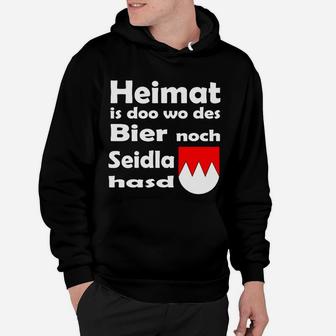 Bairisches Dialekt Hoodie Heimat & Bier Seidla - Seseable