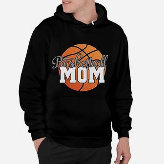 Basketball Mom Gift Basketball Lover Hoodie - Seseable