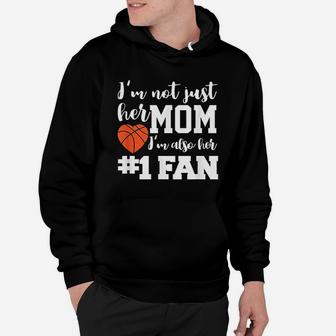Basketball Mom Number One Fan Basketball Mothers Hoodie - Seseable