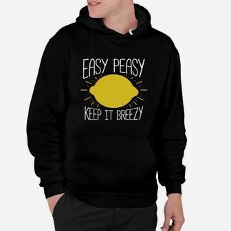 Be The Fruit Easy Peasy Keep It Breezy Tshirt T-shirt Hoodie - Seseable
