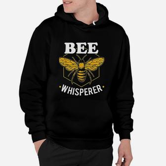 Bee Whisperer Funny Beekeeping And Beekeeper Hoodie - Seseable