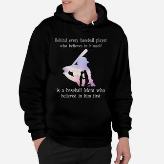 Behind Every Baseball Player Who Believes In Himself Is A Shirt Hoodie - Seseable