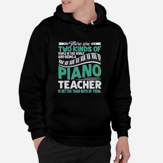 Being A Piano Teacher Hoodie - Seseable