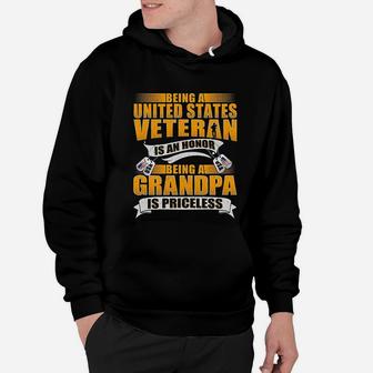 Being A Us Veteran Is An Honor Grandpa Is Priceless Dad Gift Hoodie - Seseable
