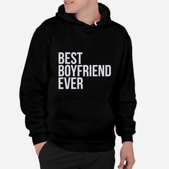 Best Boyfriend Ever, best friend birthday gifts, unique friend gifts, gift for friend Hoodie | Seseable CA
