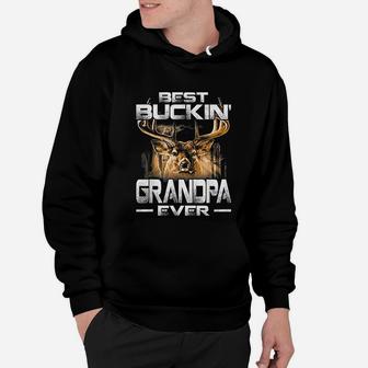 Best Buckin Grandpa Ever Deer Hunting Bucking Father Hoodie - Seseable