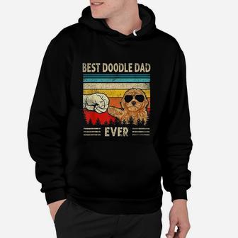 Best Doodle Dad Ever Goldendoodle Dog Dad Gift Fathers Day Hoodie - Seseable