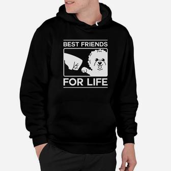 Best Friends For Life Bichon Frise Dog Puppy Gift Hoodie - Seseable