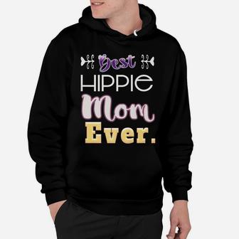 Best Hippie Mom Ever Clever Mama Hoodie - Seseable