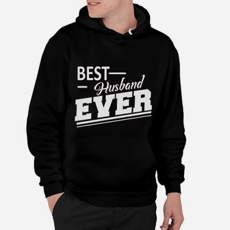 Best Husband Ever Gift For Husband From Wife Hoodie - Seseable