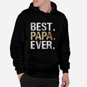 Best Papa Ever Graphic Great Fathers Day Grandparent Gifts Hoodie - Seseable