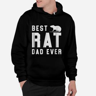 Best Rat Dad Ever Funny Pet Rat Or Mouse Gift Hoodie - Seseable