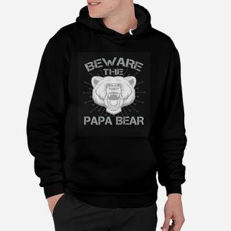 Beware The Papa Bear Funny Camping Hoodie - Seseable