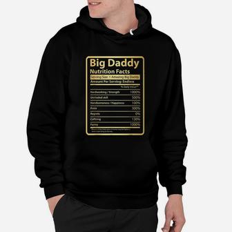 Big Daddy Nutrition Facts Day Gift For Big Daddy Hoodie - Seseable