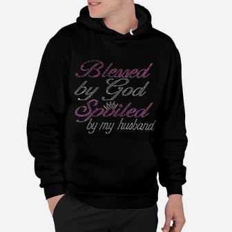 Blessed By God Spoiled My Husband Rhinestone Bling Hoodie - Seseable