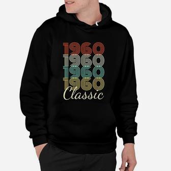 Born In 1960 Birthday Gift 61stears Old Vintage Classic Hoodie - Seseable