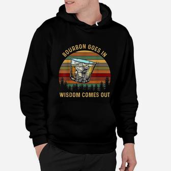 Bourbon Goes In Wisdom Comes Out Vintage Sun St Patricks Day Hoodie - Seseable