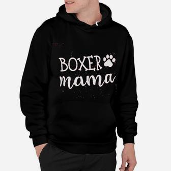 Boxer Dog Mama Dog Lover Boxer Mom Gifts Hoodie - Seseable