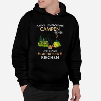 Camping Ich Will Einfach Hoodie - Seseable