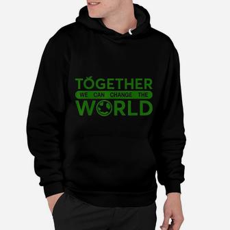 Change The World Climate Change For Climate Activist Hoodie - Seseable