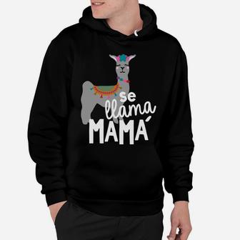 Cinco De Mayo Se Llama Mama Mom Spanish Hoodie - Seseable