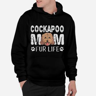 Cockapoo Mom Fur Life Dog Pun Mothers Day Hoodie - Seseable