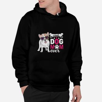 Cool Dog Mom Ever Best Dog Mom Idea, Gifts For Dog Lovers Hoodie - Seseable