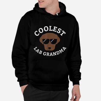 Coolest Chocolate Lab Grandma For Labrador Mom Hoodie - Seseable