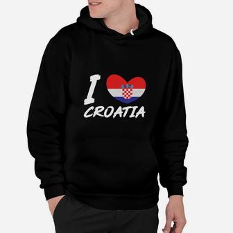 Croatia Flag I Love Croatia Hoodie - Seseable