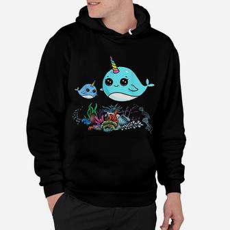 Cute Narwhal Mommy Narwhal Baby Narwhal Under The Sea Hoodie - Seseable