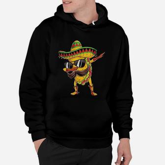 Dabbing Taco Funny Cinco De Mayo Mexican Men Food Lover Dab Hoodie - Seseable