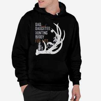 Dad And Daughter Hunting Buddy For Life Gift For Hunters Hoodie - Seseable