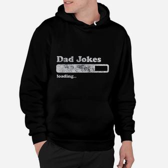 Dad Jokes Loading Funny Fathers Day Papa Hoodie - Seseable