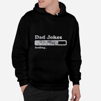 Dad Jokes Loading Funny Fathers Day Papa Hoodie - Seseable