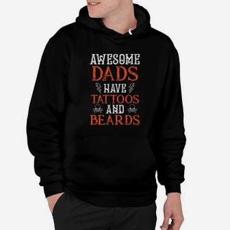 Dad Life Awesome Dads Have Tattoos Beards Men Tees Hoodie - Seseable