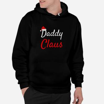 Daddy Claus Premium Shirt Mama Claus Daddy Claus Baby Claus Hoodie - Seseable