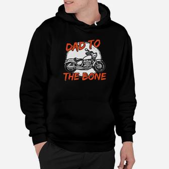 Daddy Life Shirts Dad To The Bone S Motorcycle Biker Men Hoodie - Seseable