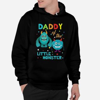 Daddy Of The Little Monster Birthday Family Monster Hoodie - Seseable