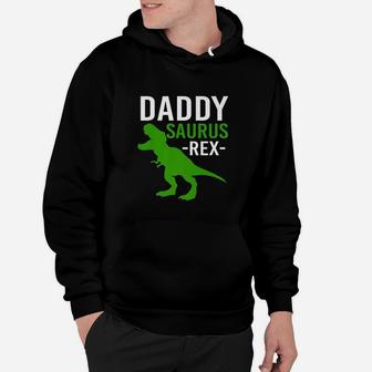 Daddy Saurus Rex, dad birthday gifts Hoodie - Seseable